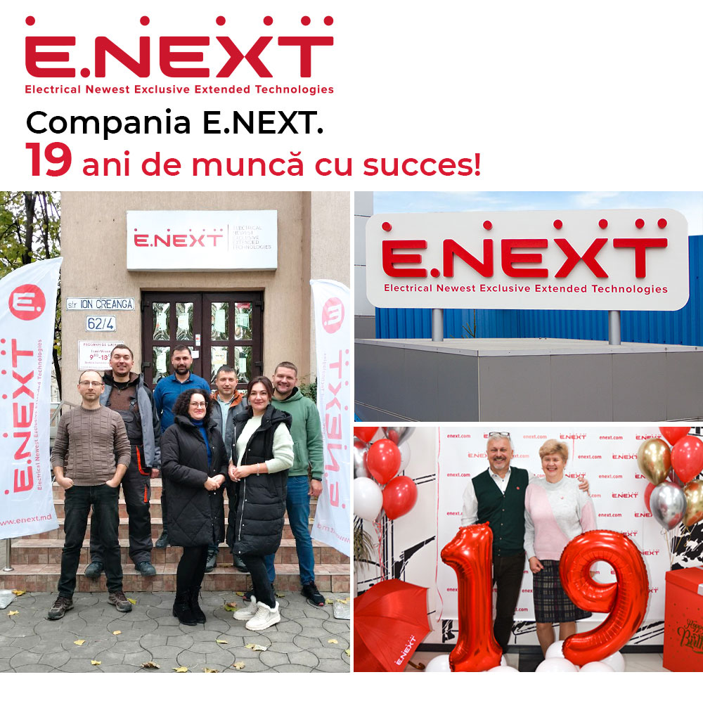 Compania E.NEXT — 19 ani de muncă cu succes!